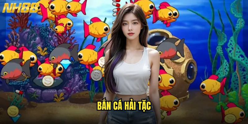 Bắn Cá Hải Tặc